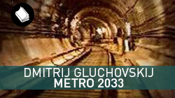  Metro 2033 af Dmitrij Gluchovskij