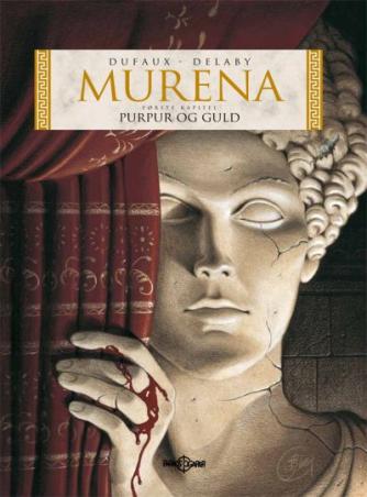 Philippe Delaby: Murena. 1. kapitel, Purpur og guld