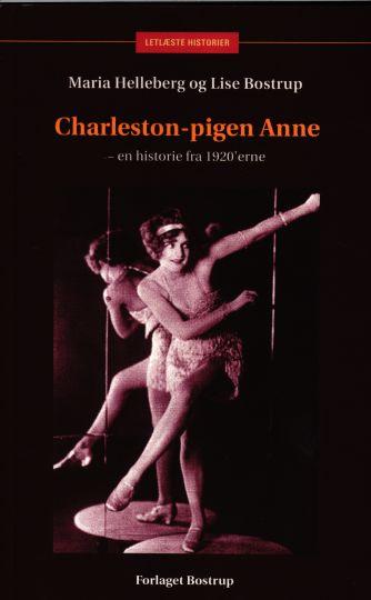 Maria Helleberg, Lise Bostrup: Charleston-pigen Anne : en historie fra 1920'erne