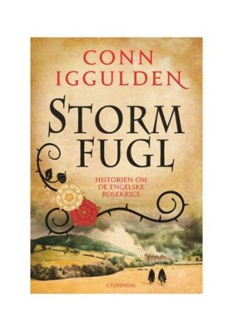 Conn Iggulden: Stormfugl : 1443-1453