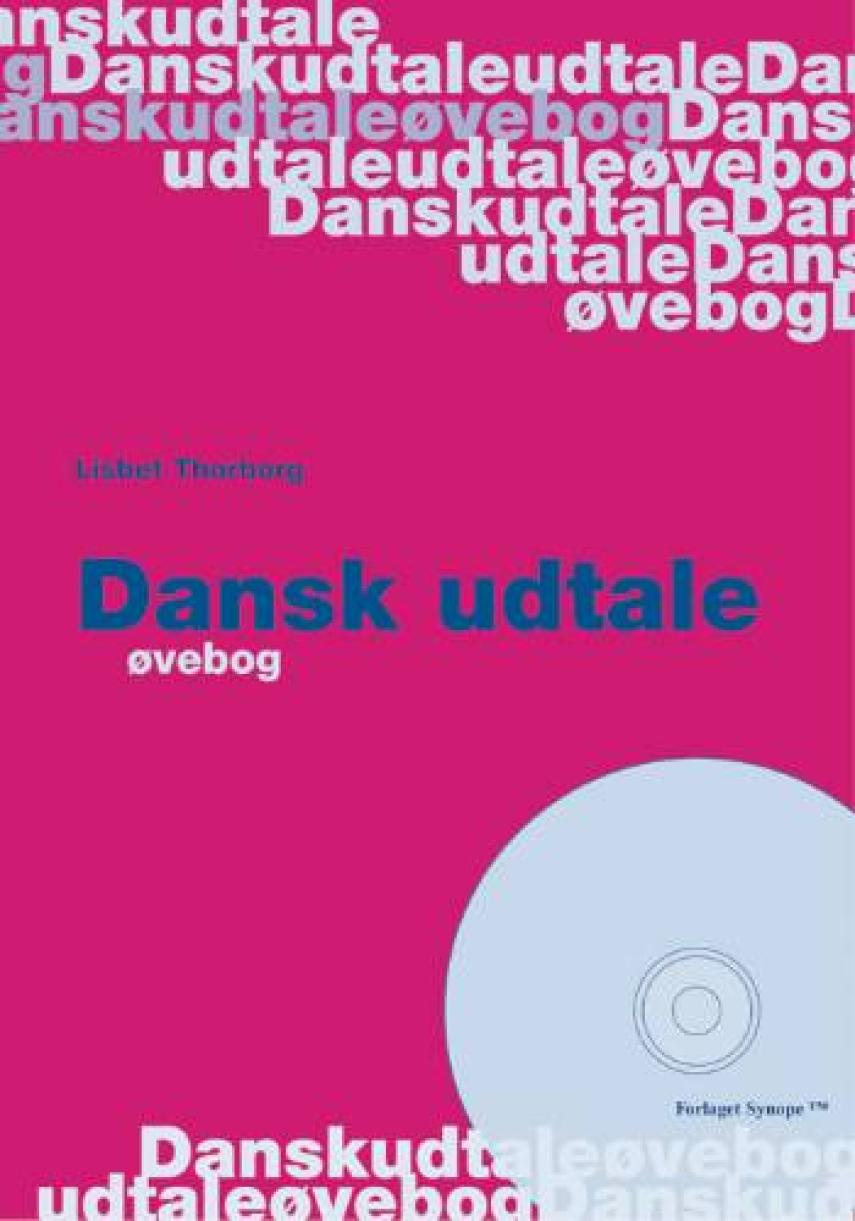 Lisbet Thorborg: Dansk udtale - øvebog