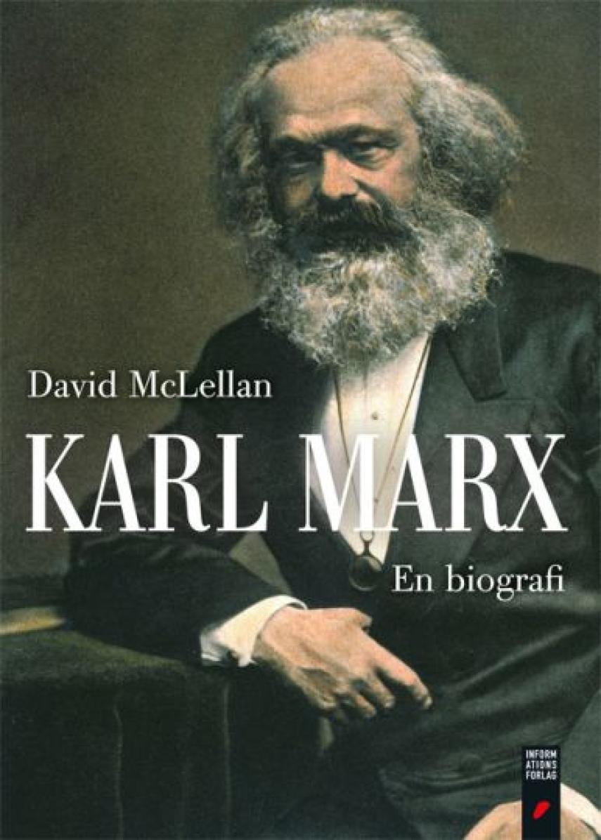 David McLellan: Karl Marx : en biografi