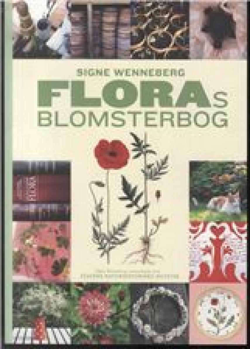 Signe Wenneberg: Floras blomsterbog
