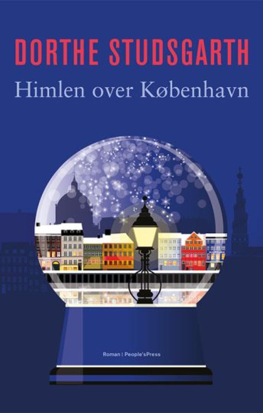 Dorthe Studsgarth: Himlen over København : roman