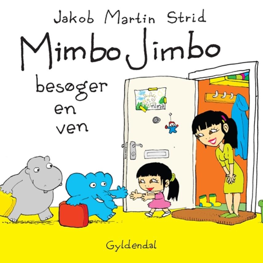 Jakob Martin Strid: Mimbo Jimbo besøger en ven