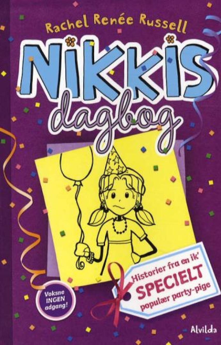 Rachel Renée Russell: Nikkis dagbog - historier fra en ik' specielt populær party-pige