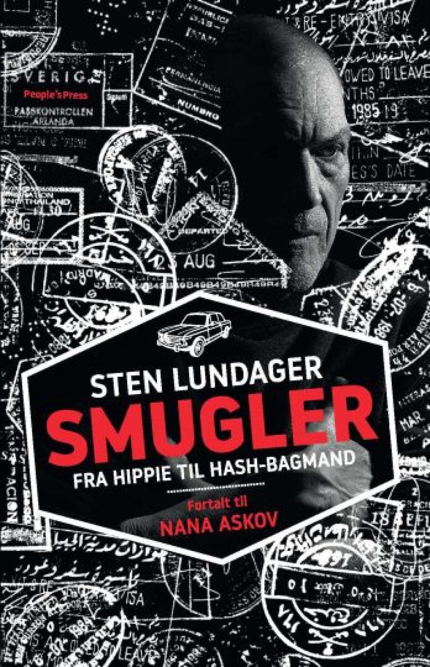 Sten Lundager (f. 1947): Smugler : fra hippie til hash-bagmand